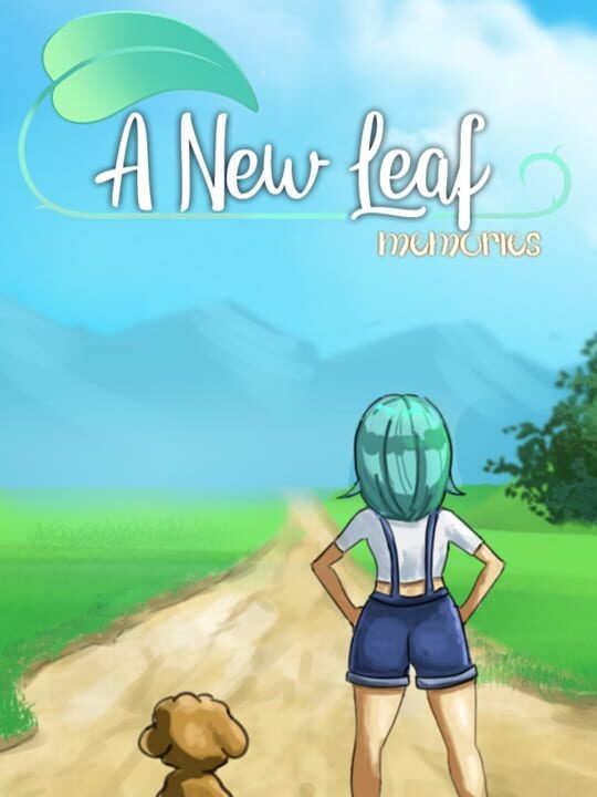 A New Leaf: Memories