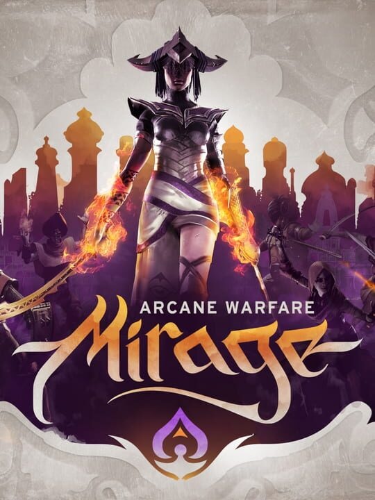 Mirage: Arcane Warfare