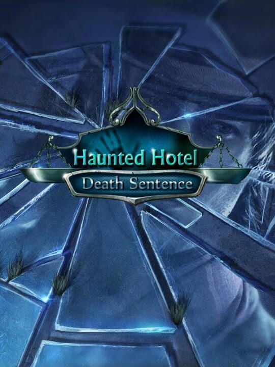 Haunted Hotel: Death Sentence