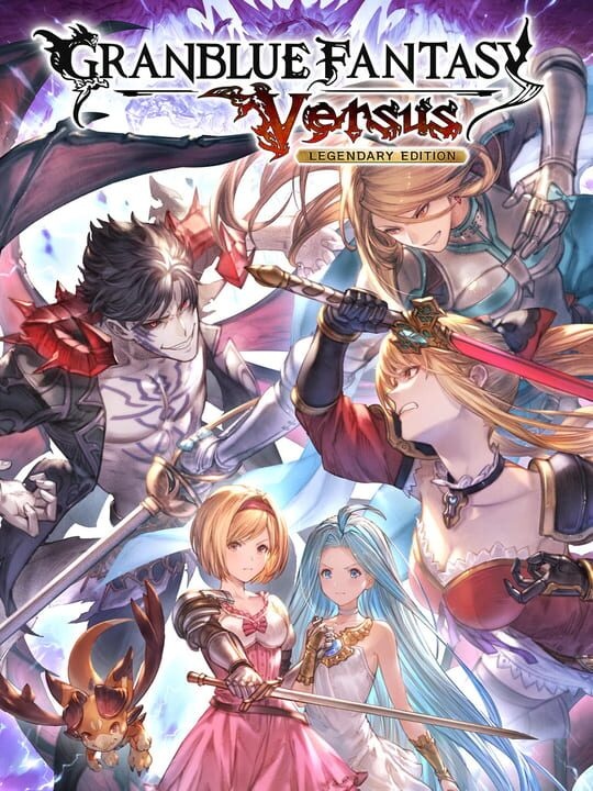 Granblue Fantasy: Versus - Legendary Edition