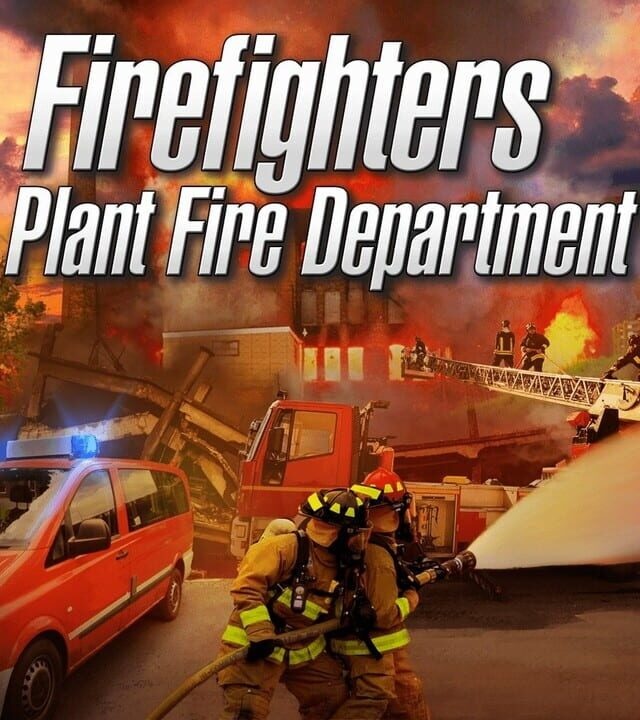 Firefighters: Plant Fire Department