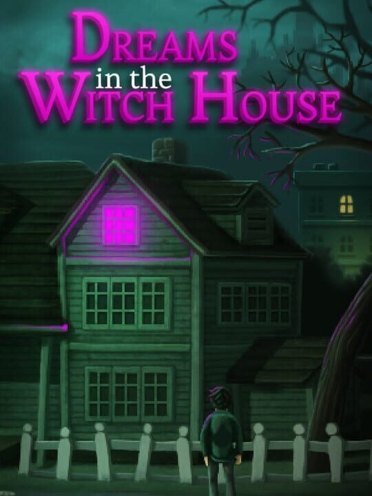 Dreams in the Witch House