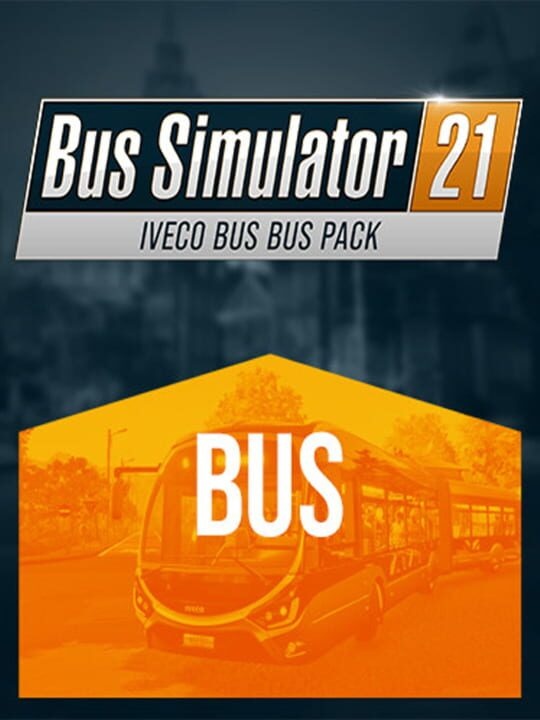 Bus Simulator 21: Iveco Bus Pack