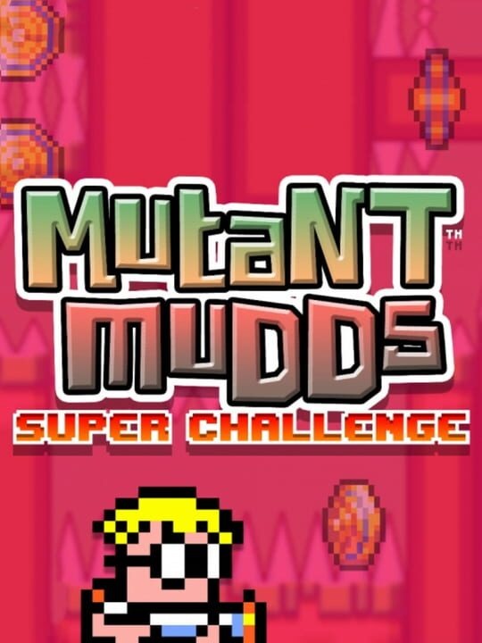 Mutant Mudds Super Challenge