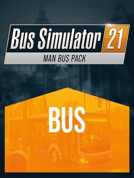 Bus Simulator 21: MAN Bus Pack