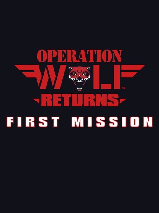 Operation Wolf Returns: First Mission