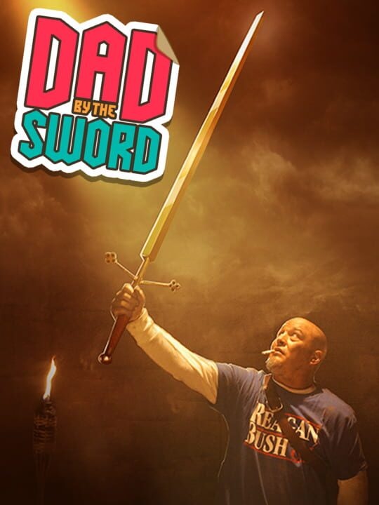 Dad by the Sword