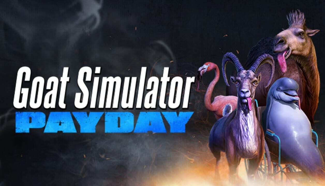 Goat Simulator PAYDAY