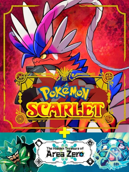 Pokémon Scarlet + The Hidden Treasure of Area Zero