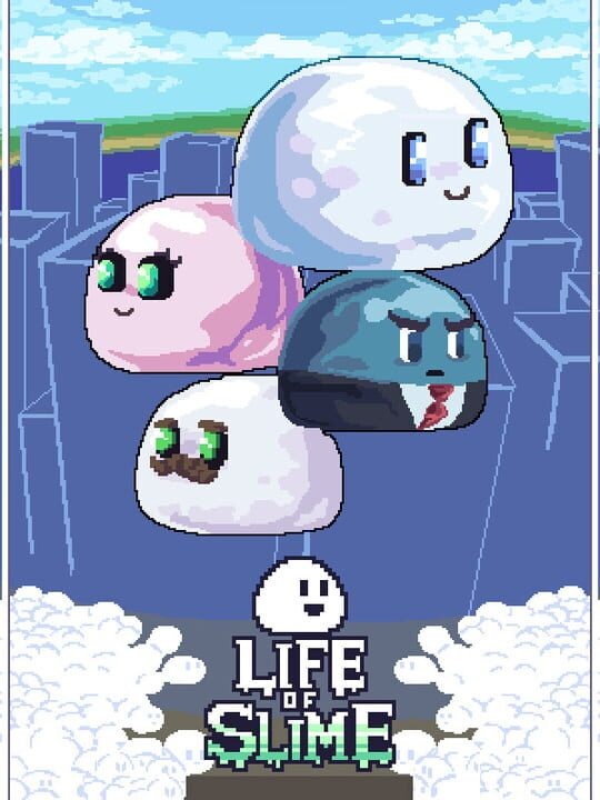 Life of Slime