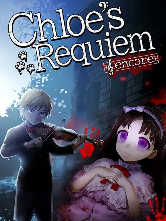 Chloe’s Requiem: Encore