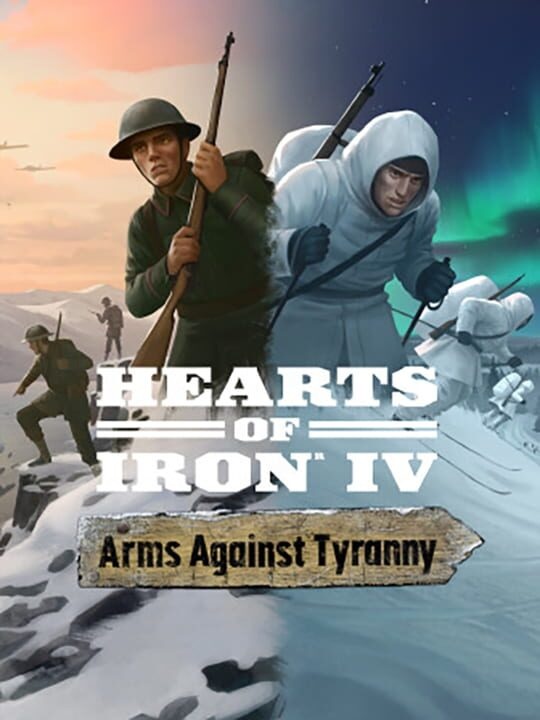 Hearts of Iron IV: Arms Against Tyranny