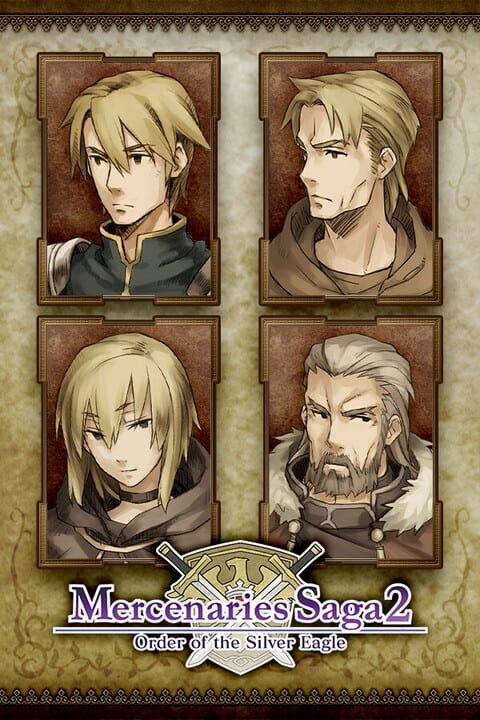 Mercenaries Saga 2: Order of the Sliver Eagle