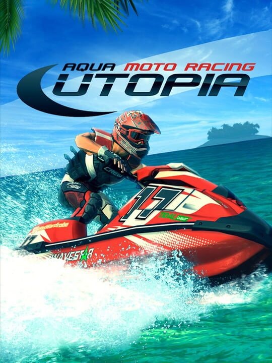 Aqua Moto Racing Utopia