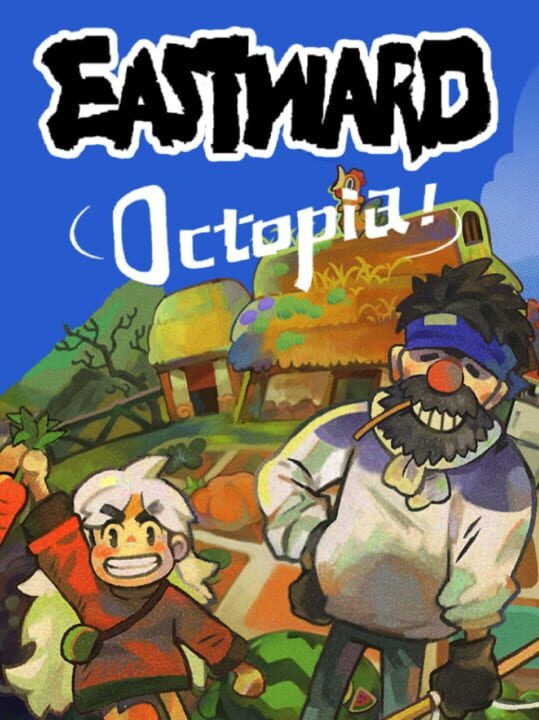 Eastward: Octopia!