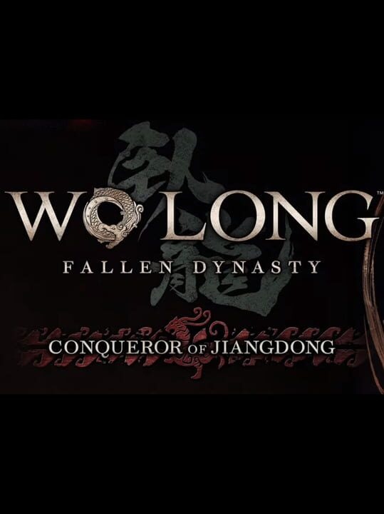 Wo Long: Fallen Dynasty - Conqueror of Jiangdong