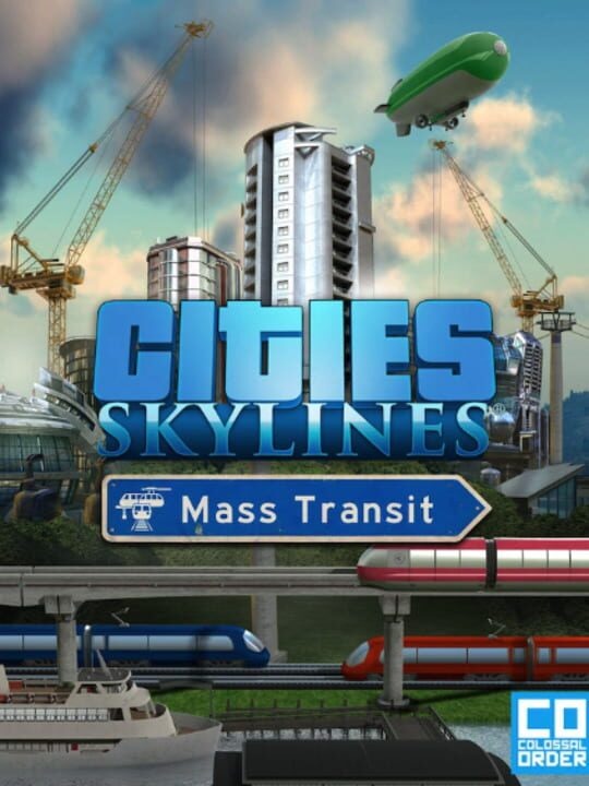 Cities: Skylines - Mass Transit