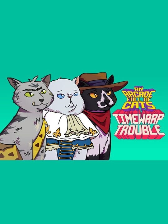 An Arcade Full of Cats: TimeWarp Trouble