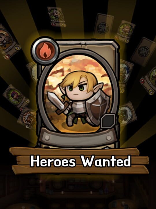 Heroes Wanted