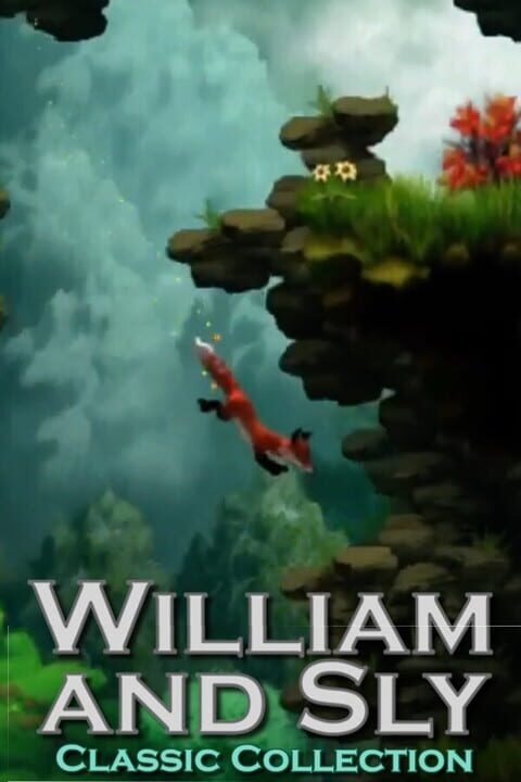 William and Sly: Classic Collection