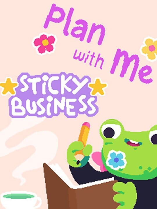 Sticky Business: Plan With Me