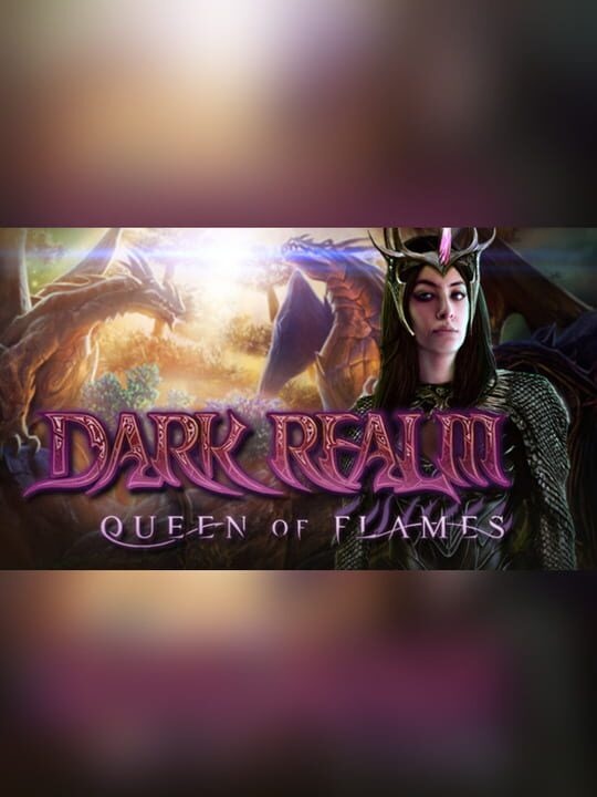 Dark Realm: Queen of Flames - Collector's Edition