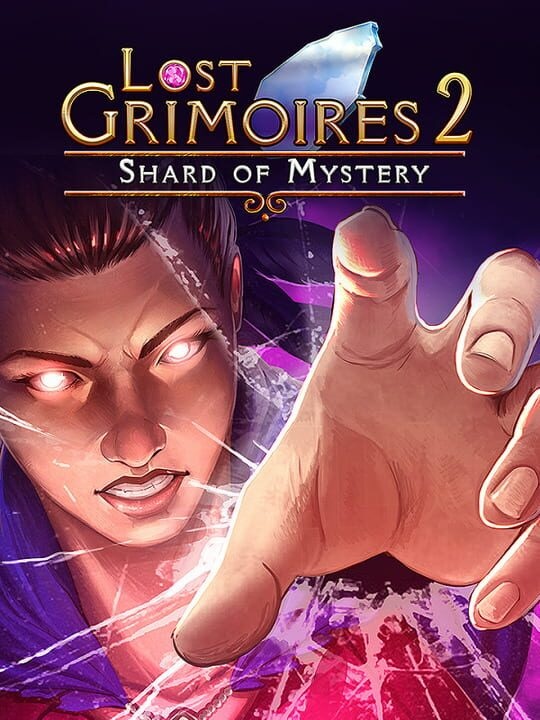 Lost Grimoires 2: Shard of Mystery