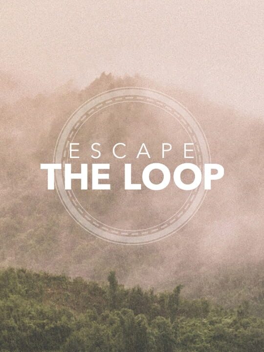 Escape the Loop