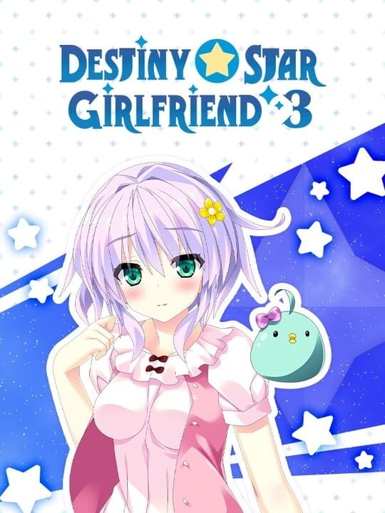 Destiny Star Girlfriend 3