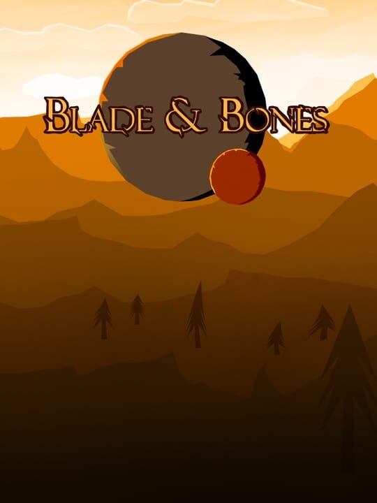 Blade & Bones