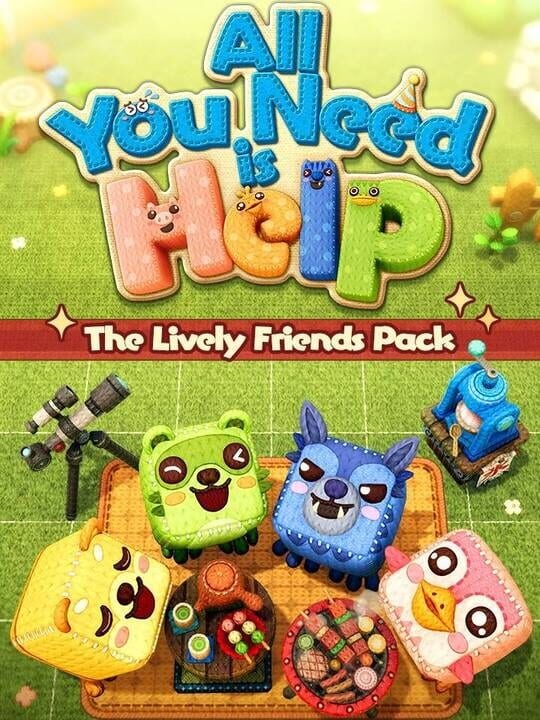 All You Need is Help: The Lively Friends Pack