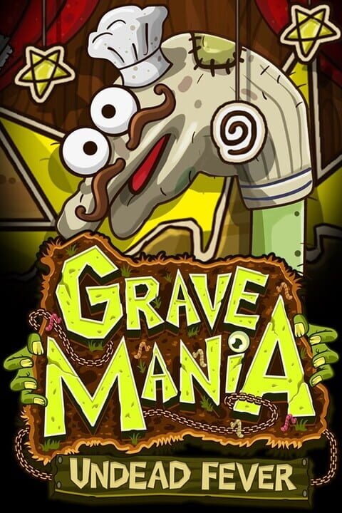 Grave Mania: Undead Fever