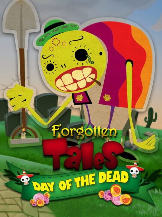 Forgotten Tales: Day of the Dead