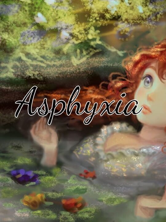 Asphyxia