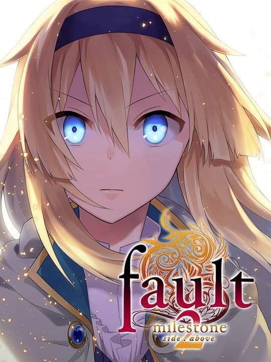 Fault Milestone Two Side: Above