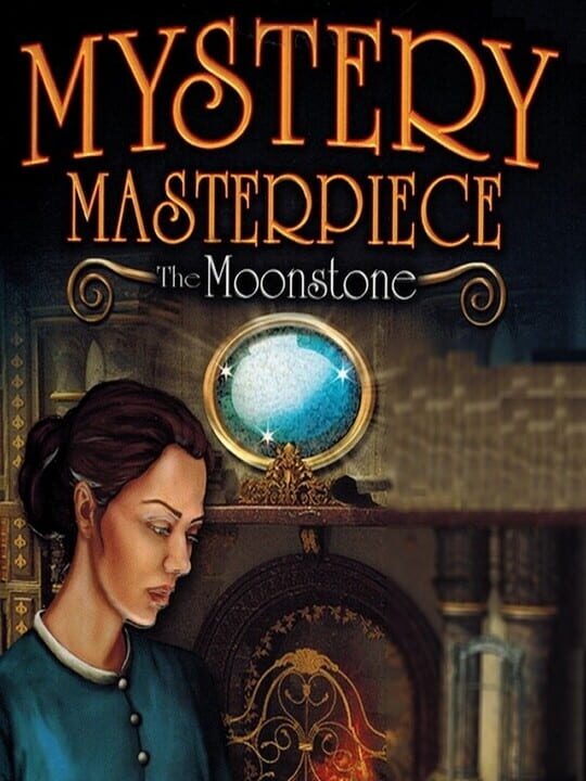 Mystery Masterpiece: The Moonstone