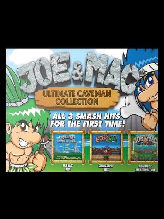 Joe & Mac: Ultimate Caveman Collection