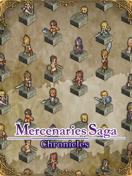 Mercenaries Saga Chronicles