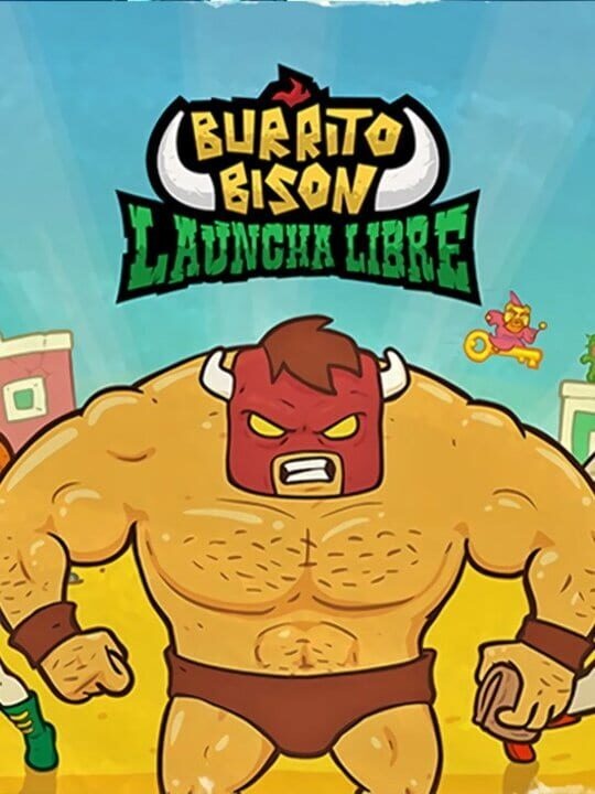 Burrito Bison: Launcha Libre