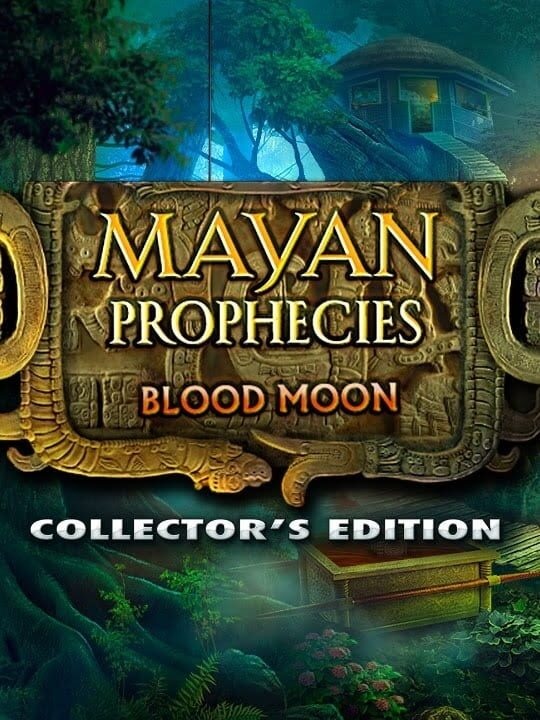 Mayan Prophecies: Blood Moon - Collector's Edition