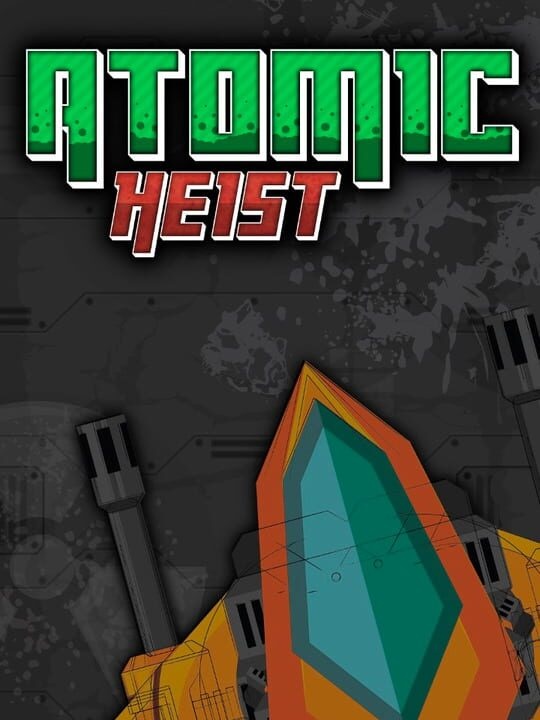 Atomic Heist