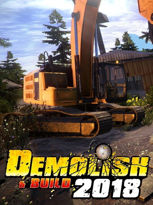 Demolish & Build 2018