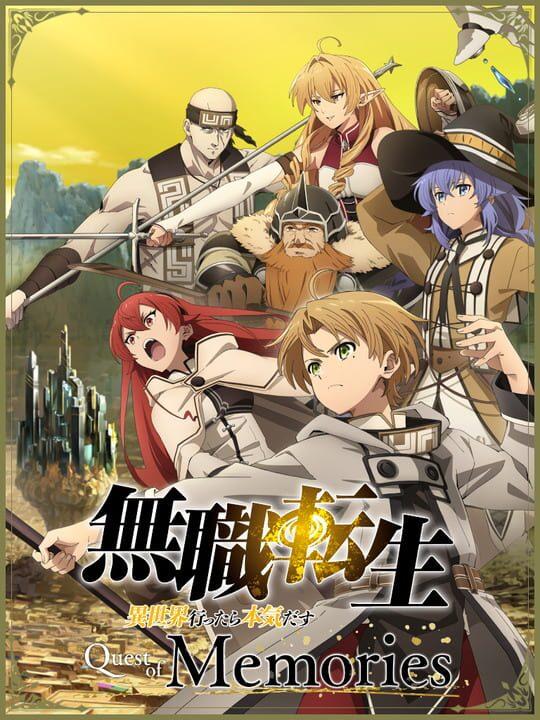 Mushoku Tensei: Jobless Reincarnation - Quest of Memories